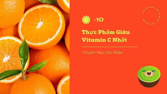 Top 10 thực phẩm nhiều vitamin C nhất